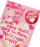 Fun Valentine's Day Card for Wife Includes 100% Gorgeous Valentine's Day Badge