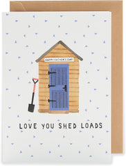 Love You Shed Loads Magical Hideaway! Father's Day Contemporary Greeting Card