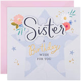 Flowers And Star Design Sister Birthday Card