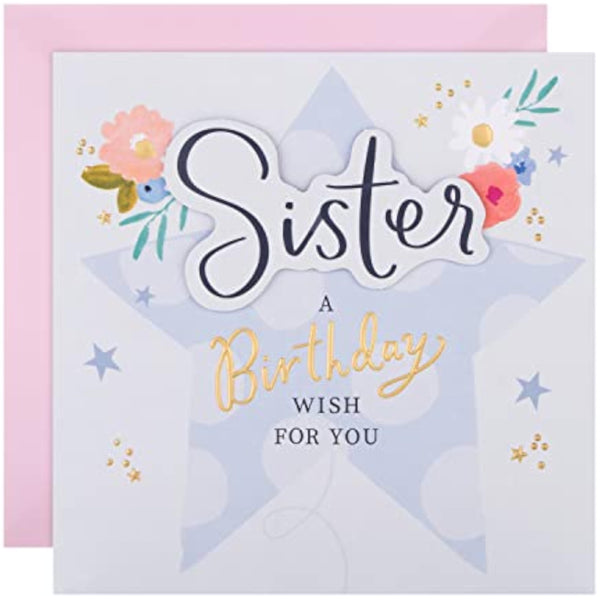 Flowers And Star Design Sister Birthday Card