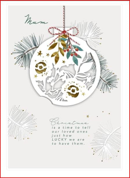 Mum Christmas Card - Mum Christmas is a time to Tell Our Loved Ones just How Lucky we are to Have Them