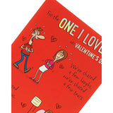 One I Love Funny Valentines Day Card For Him/Her With Envelope - Humorous Design