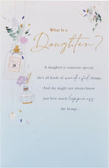 UK Greetings Birthday Card for Daughter - What is a Daughter?