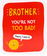 Funny and Bright Brother Birthday Card