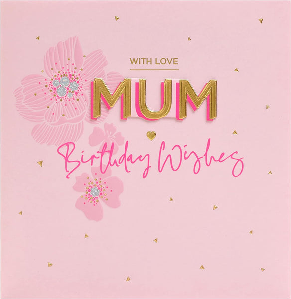 Mum Birthday Card With Envelope - Pink FLower Design