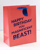 Happy Birthday You Magnificent Beast! Large Gift Bag