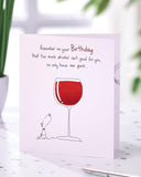 Funny Wine Design Friend Birthday Card
