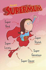 Super Birthday Card to a Super Mum
