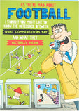 As You're Mad About Football Birthday Card