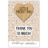 Thank You So Much! Little Pocket Hug Wish Token Keepsake Greeting Card