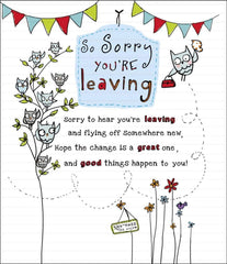 So Sorry You're Leaving Card