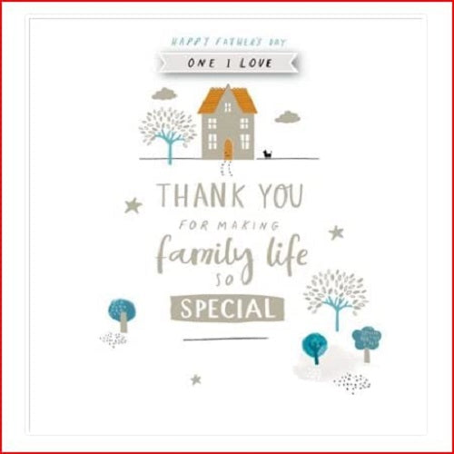 One I Love Thank You for Making Family Life so Special Father's Day Card