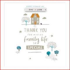 One I Love Thank You for Making Family Life so Special Father's Day Card